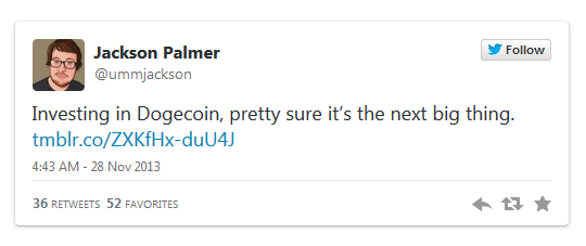 В кінці листопада Джексон Палмер, співробітник відділу маркетингу Adobe в Сіднеї, який відстежував розвиток світових криптовалюта, без задньої думки написав твіт: «Інвестую в догкоін, впевнений, він буде наступним хітом»
